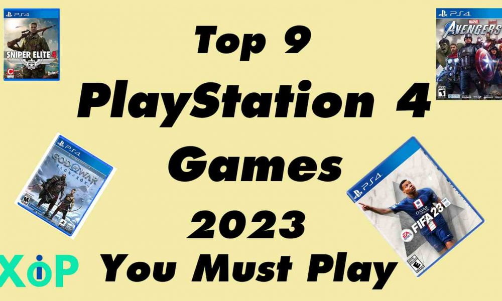 Top 9 Must-Play PlayStation 4 Games of 2023