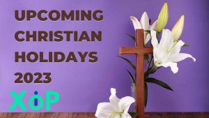 Upcoming Christian Holidays